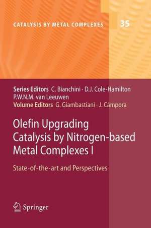 Olefin Upgrading Catalysis by Nitrogen-based Metal Complexes I: State-of-the-art and Perspectives de Giuliano Giambastiani