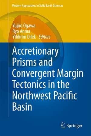 Accretionary Prisms and Convergent Margin Tectonics in the Northwest Pacific Basin de Yujiro Ogawa