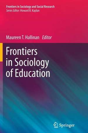 Frontiers in Sociology of Education de Maureen T. Hallinan