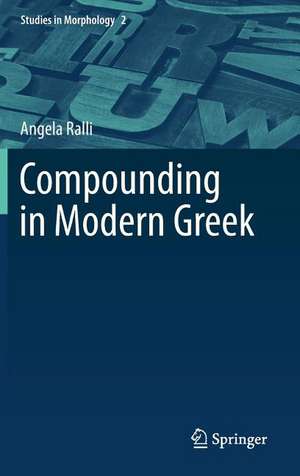 Compounding in Modern Greek de Angela Ralli