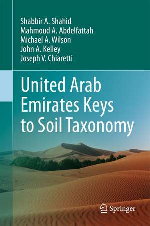 United Arab Emirates Keys to Soil Taxonomy de Shabbir A. Shahid