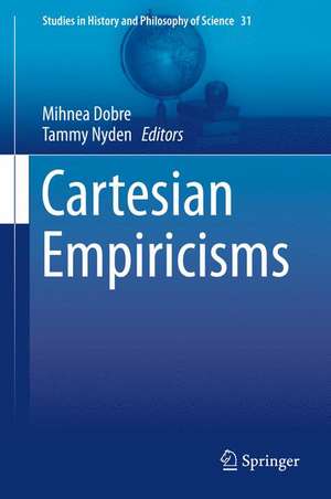 Cartesian Empiricisms de Mihnea Dobre