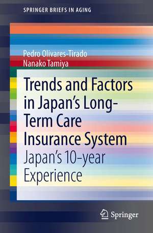 Trends and Factors in Japan's Long-Term Care Insurance System: Japan's 10-year Experience de Pedro Olivares-Tirado