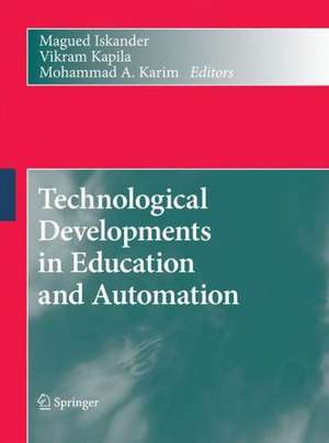 Technological Developments in Education and Automation de Magued Iskander