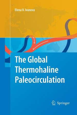 The Global Thermohaline Paleocirculation de Elena Ivanova