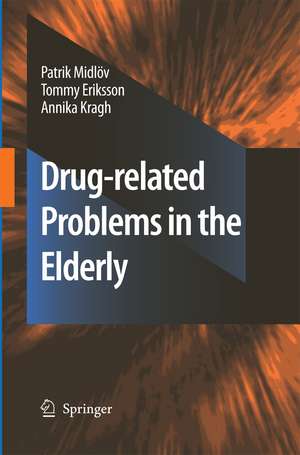 Drug-related problems in the elderly de Patrik Midlöv