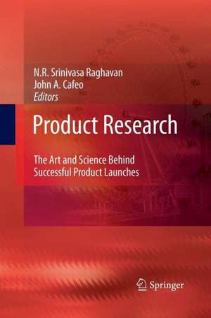 Product Research: The Art and Science Behind Successful Product Launches de N. R. Srinivasa Raghavan