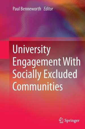 University Engagement With Socially Excluded Communities de Paul Benneworth