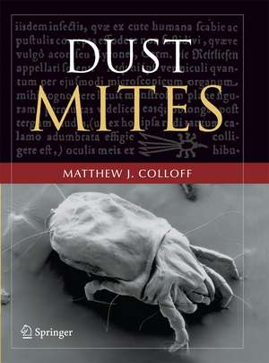 Dust Mites de Matthew J. Colloff