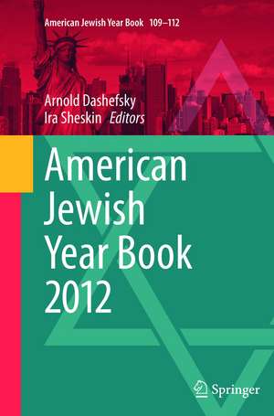 American Jewish Year Book 2012 de Arnold Dashefsky