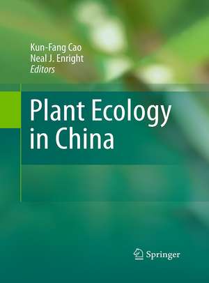 Plant Ecology in China de Kun-Fang Cao