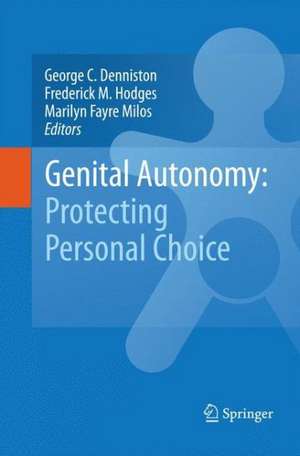 Genital Autonomy:: Protecting Personal Choice de George C. Denniston