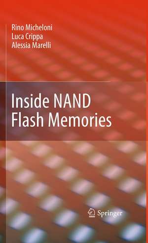 Inside NAND Flash Memories de Rino Micheloni