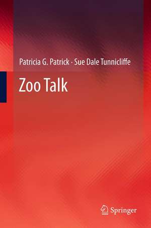 Zoo Talk de Patricia G. Patrick