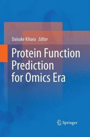 Protein Function Prediction for Omics Era de Daisuke Kihara