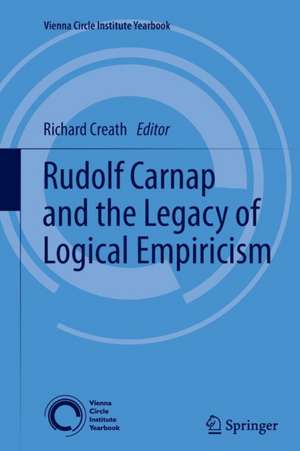 Rudolf Carnap and the Legacy of Logical Empiricism de R CREATH