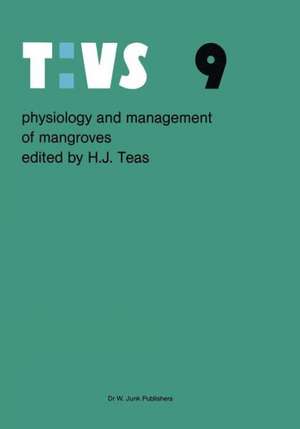 Physiology and management of mangroves de H.J. Teas