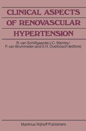 Clinical Aspects of Renovascular Hypertension de R. van Schilfgaarde