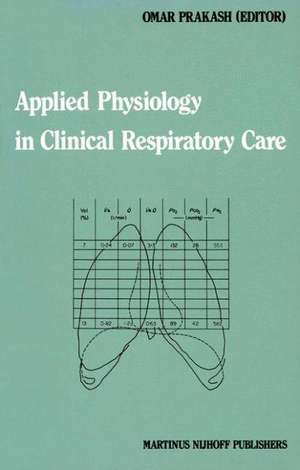 Applied Physiology in Clinical Respiratory Care de Omar Prakash