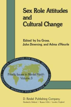 Sex Role Attitudes and Cultural Change de I. Gross