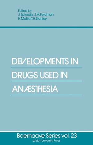 Developments in Drugs Used in Anaesthesia de J. Spierdijk