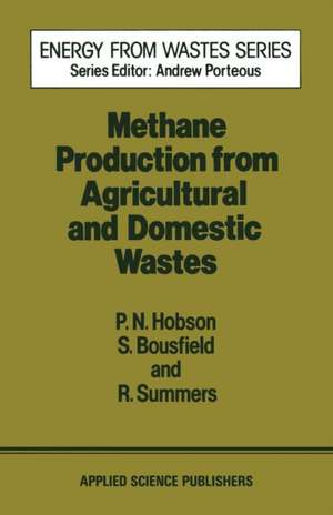 Methane Production from Agricultural and Domestic Wastes de Hobson