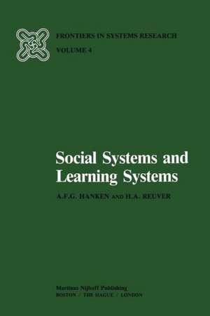 Social Systems and Learning Systems de A.F.G. Hanken