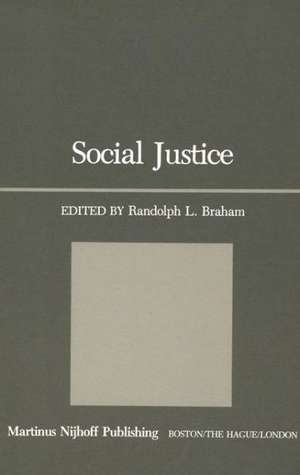 Social Justice de R. L. Braham