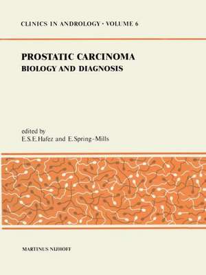 Prostatic Carcinoma: Biology and Diagnosis de E.S. Hafez