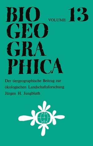 Der Tiergeographische Beitrag Zur Ökologischen Landschaftsforschung: Malakozoologische Beispiele zur Naturräumlichen Gliederung de J.H. Jungbluth