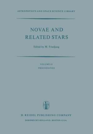 Novae and Related Stars: Proceedings of an International Conference Held by the Institut D’Astrophysique, Paris, France, 7 to 9 September 1976 de Yozo Yokota