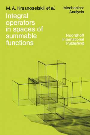 Integral operators in spaces of summable functions de M.A. Krasnosel'skii