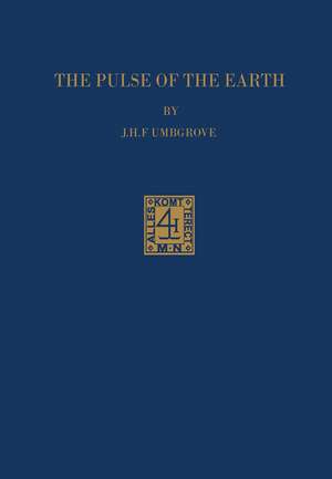 The Pulse of the Earth de J.M.F. Umbgrove