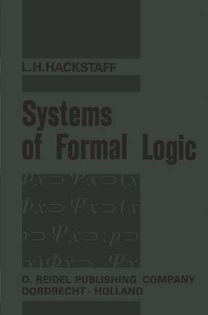 Systems of Formal Logic de L.H. Hackstaff