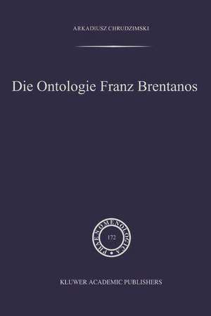 Die Ontologie Franz Brentanos de A. Chrudzimski