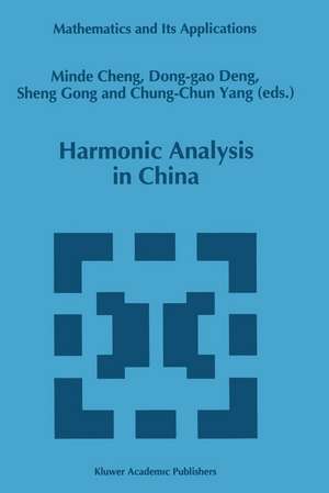 Harmonic Analysis in China de Minde Cheng