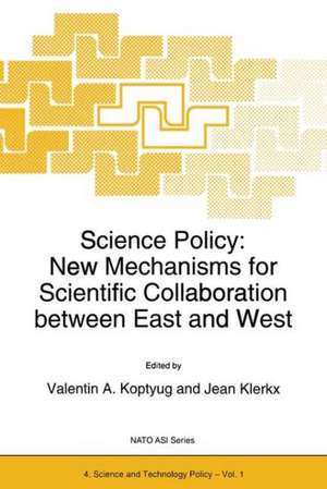 Science Policy: New Mechanisms for Scientific Collaboration between East and West de Valentin A. Koptyug