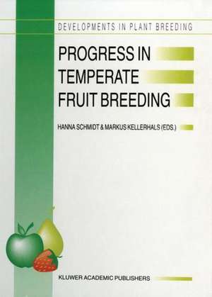 Progress in Temperate Fruit Breeding: Proceedings of the Eucarpia Fruit Breeding Section Meeting held at Wädenswil/Einsiedeln, Switzerland from August 30 to September 3, 1993 de H. Schmidt