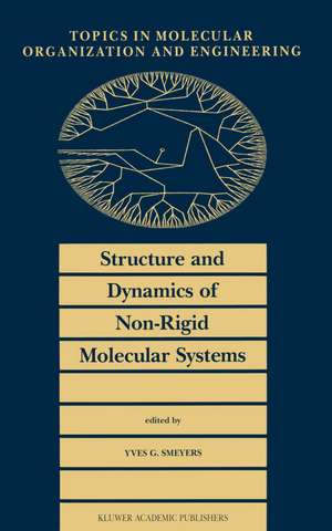 Structure and Dynamics of Non-Rigid Molecular Systems de Y.G. Smeyers