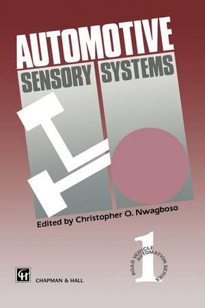 Automotive Sensory Systems de C. Nwagboso