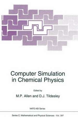 Computer Simulation in Chemical Physics de M. P. Allen