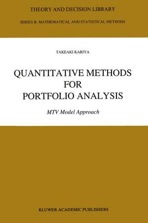 Quantitative Methods for Portfolio Analysis: MTV Model Approach de T. Kariya