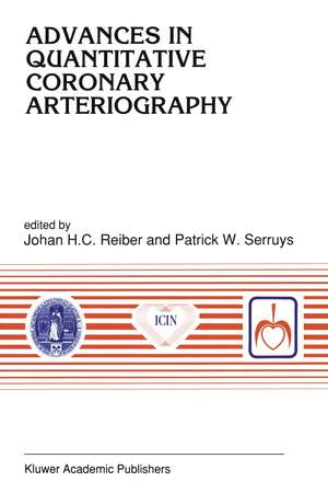 Advances in Quantitative Coronary Arteriography de Johan H. C. Reiber