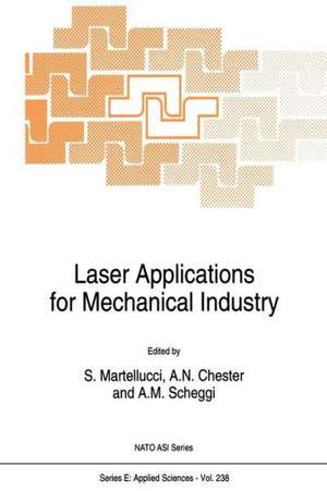 Laser Applications for Mechanical Industry de S. Martellucci