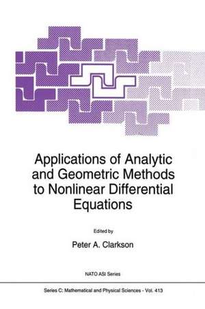 Applications of Analytic and Geometric Methods to Nonlinear Differential Equations de P.A. Clarkson