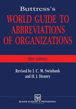 Buttress’s World Guide to Abbreviations of Organizations de Jean C. Swinbank