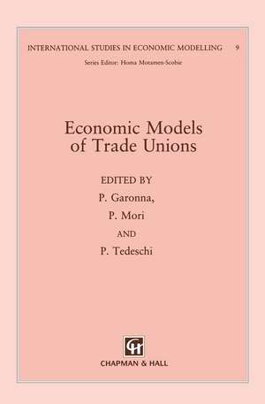 Economic Models of Trade Unions de P. Garonna