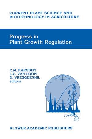 Progress in Plant Growth Regulation de C.M. Karssen