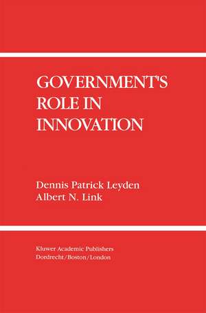 Government’s Role in Innovation de Dennis Patrick Leyden