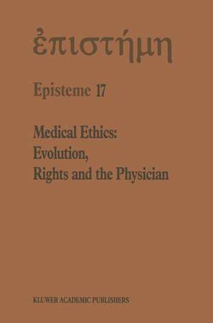 Medical Ethics: Evolution, Rights and the Physician de H. a. Shenkin